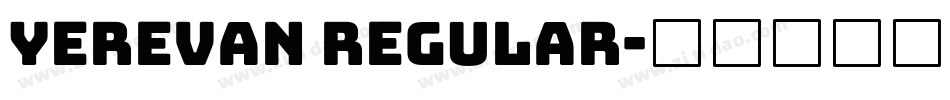 Yerevan Regular字体转换